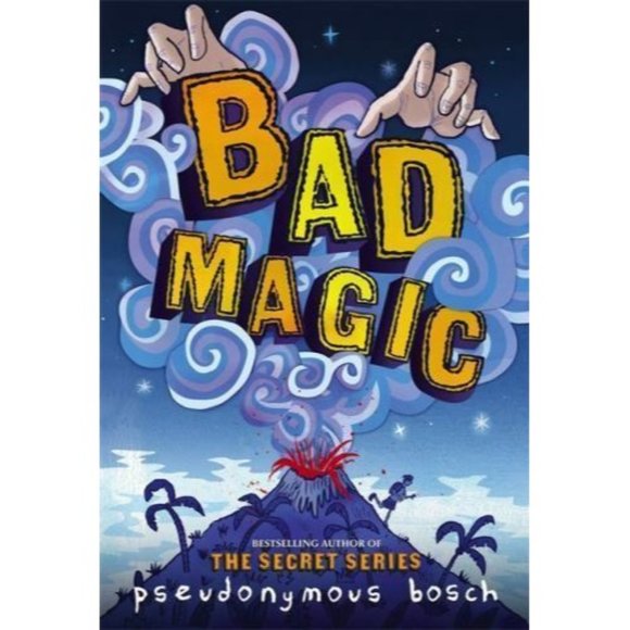 Bad Magic by Pseudonymous Bosch, 2014, Hardcover Book - Picture 1 of 1